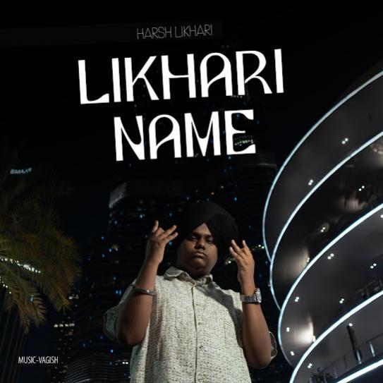 Likhari Name Harsh Likhari Mp3 Song Download Djjohal